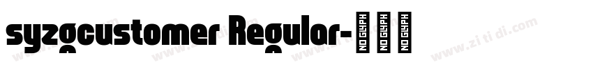 syzgcustomer Regular字体转换